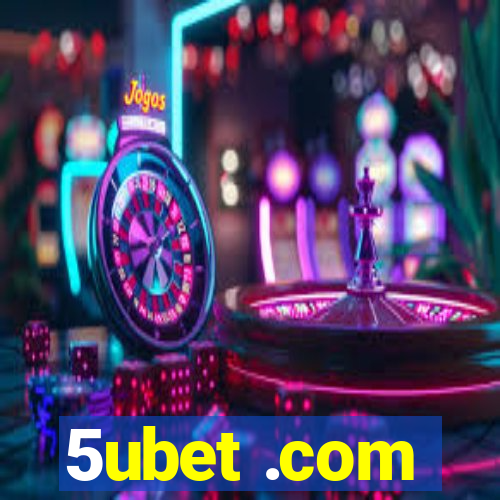 5ubet .com